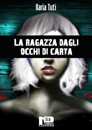 [Teresa Battaglia 00] • La Ragazza Dagli Occhi Di Carta